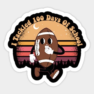 I Tackled 100 Days School 100th Day Football Student Sticker